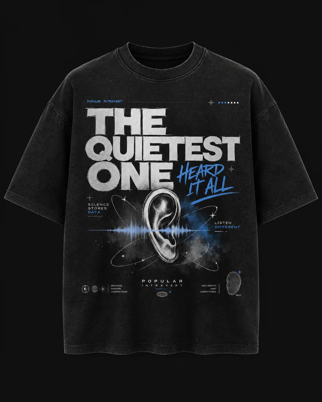 Black The Quietest One Hears It All Popular Intrxvert graphic tee